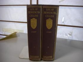 The life of Benvenuto Cellini 2册全 1927年