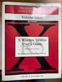 The Definitive Visual Guides to the X Window System 3 X Window system user's guide