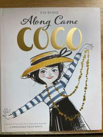 Along Came Coco: A Story about Coco Chanel-可可：一个关于可可香奈儿的故事
