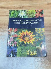 Tropical Garden Style with Hardy Plants