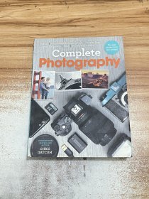 Complete Photography: Understand Cameras to Take, Edit and Share Better Photos