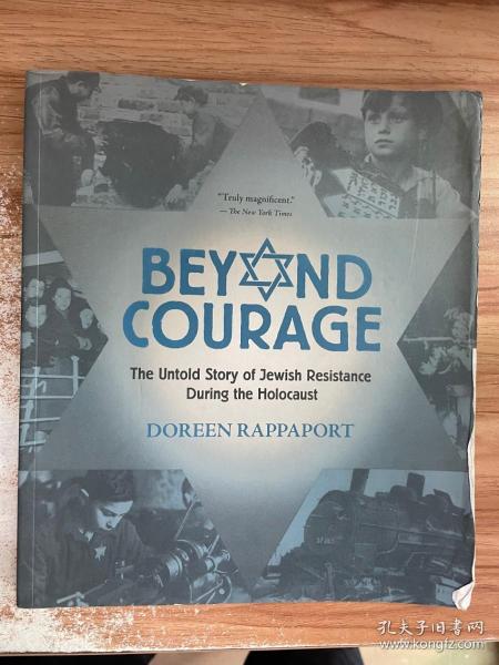 BEYOND COURAGE The Untold Story of Jewish Resistance During the Holocaust
