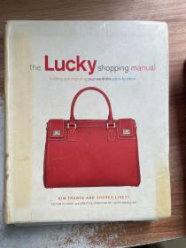 The Lucky Shopping Manual：Building and Improving Your Wardrobe Piece by Piece