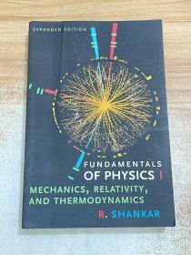 Fundamentals of Physics I Mechanics Relativity and Thermodynamics物理学基础 I：力学，相对论与热动力学，扩展版，英文原版