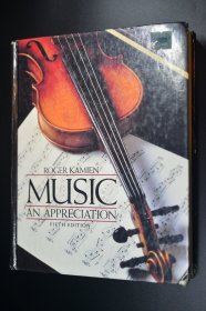 MUSIC: AN APPRECIATION 音乐：欣赏 英语原版 大16开精装728页 重1.2公斤