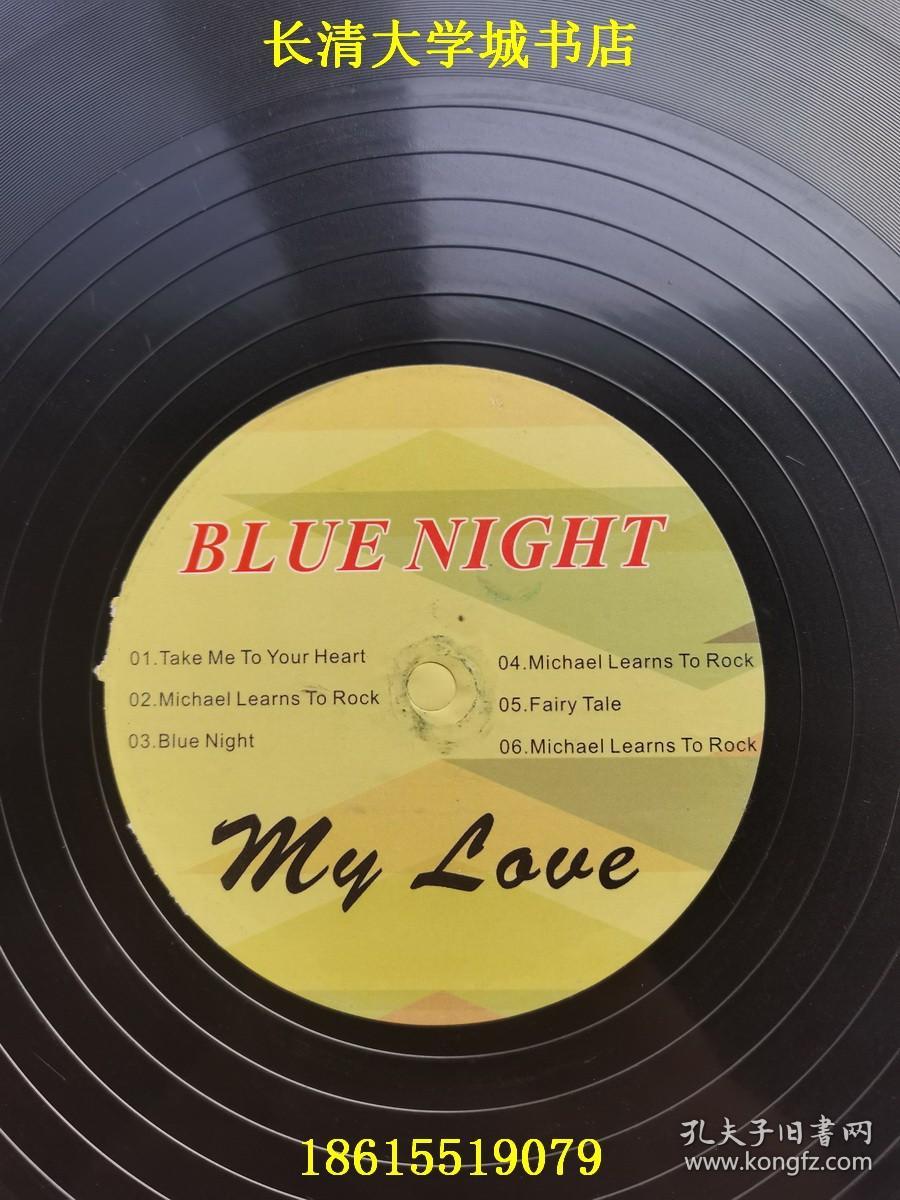 【大黑胶唱片-22-27】Blue night；Michael learns to rock迈克学摇滚3；take me to your heart；fairy tale；my love；Live city vibes【曲目详见图片】可能都是英语英文外国外语歌曲