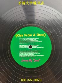 【大黑胶唱片-22-53】Kiss from a rose玫瑰之吻；sing by seal。Blue，One love【曲目详见图片】可能都是英语英文外国外语歌曲