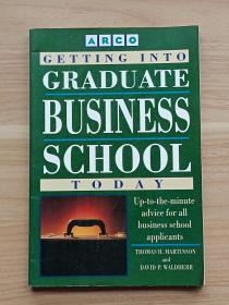 Getting Into Graduate Business School Today