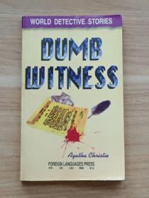 DUMB WITNESS（无言的证人）