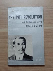 THE 1911 REVOLUTION A Retrospective After 70 Years