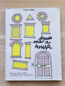 Draw Me a House: Architectural Ideas, Inspiration and Colouring in