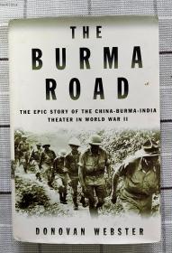 现货即发 《滇缅公路：二战时期中缅印战区的史诗故事》 The Burma Roa 多幅图片 两张地图 精装 带书衣 九五品