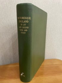 现货 1891年英文版 《风景如画的英格兰》----民间传说、歌曲、故事中所描述的地标/历史遗迹 140幅木版画和整页彩色插图 精装 品相如图