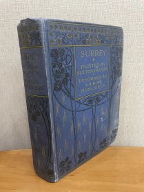 1912年 英国著名画家萨顿·帕尔梅普 (Sutton Palmep) 绘制的钢版画《萨里》SURREY 75幅彩色钢版画+尾页彩色折叠地图 精装 品相如图