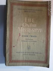 LIFE ON THE MISSISSIPI  MARK TWAIN   1956年版本  全英文版   正版  实拍   现货  软精装