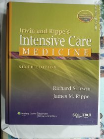 Irwin and Rippe's Intensive Care MEDICINE    SIXTH EDITION      Richard S. Irwin   James M.Rippe    Lippincott Williams & Wilkins   硬精装  正版  实拍   现货