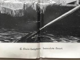 【现货 包邮】1890年精品大幅木刻版画《兰斯洛特的新娘》（Lancelots Braut）古典神话《亚瑟王传奇》中的人物，出自英国历史风俗场景画家埃德蒙·莱顿Blair Leighton，1852-1922，油画作品。木口木刻 纸张尺寸约56*41厘米 （货号LD0056）