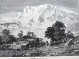 【百元 包邮】《风景画：晨曦中的杜富尔峰（阿尔卑斯山）》（Der Monterosa bei Morgenbeleuchtung）出自19世纪捷克风景画家，迈克尔·豪布特曼（Michael Haubtmann，1843–1921）油画。杜富尔峰海拔4634米，是阿尔卑斯山第二高峰，是位于瑞士和意大利边境的罗莎山群的最高点；1887年，木刻版画 ，纸张尺寸约41×29厘米