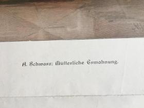 【百元 包邮】《母亲的嘱咐》（Mütterliche Ermahnung）；1896年，巨幅超长套色木刻版画 ，纸张尺寸约56×41厘米