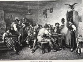 【现货 包邮】《民生百态：酒馆内的民间艺人》（Schnadahüpfeln）出自19世纪德国画家，阿道夫·鲁本（Adolf Luben，1837–1905）的油画作品.。画中描绘了一位民间艺人在小酒馆内演唱施纳达逗乐歌（Schnadahüpfl，一种奥地利的民歌，一种用常声假声交替发声唱的即兴式的逗乐小歌曲）；1886年，木刻版画，纸张尺寸41×29厘米