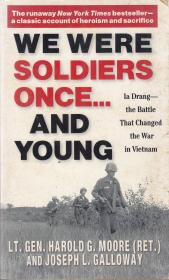 We were soldiers once…and young