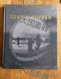 Dennis Hopper The Lost Album   Hopper， Prestel， Munich/ London/ New York Dennis Hopper The Lost Album