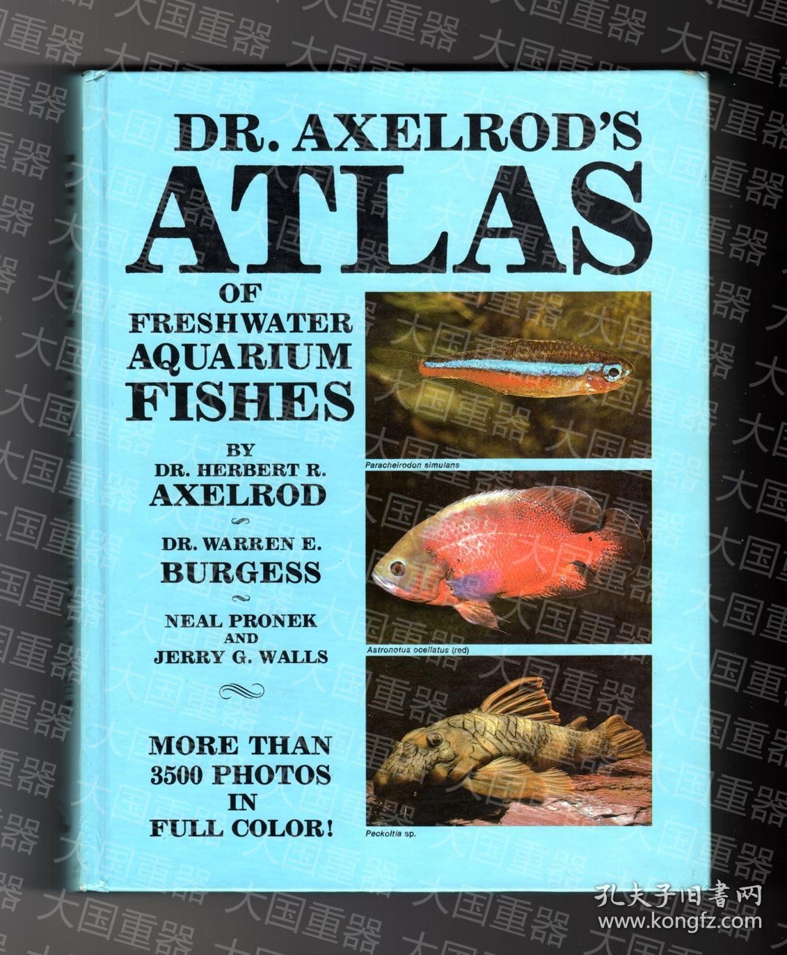 《Dr.Axelrod's Atlas of Freshwater Aquarium Fishes》  Herbert Herbert R Axelrod 《Dr.Axelrod's Atlas of Freshwater Aquarium Fishes》