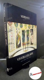 Versace Vivere Con Arte   Cesare Leonardo International  Versace Vivere Con Arte