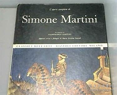 《L'opera pittorica completa di L'opera completa di Simone Martini (Classici dell'arte 43)》  Gianfranco Rizzoli L'opera pittorica completa di L'opera completa di Simone Martini (Classici dell'arte 43)