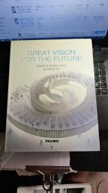 GREAT  VISION FOR THE FUTURE
