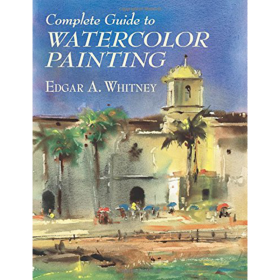 Complete Guide to Watercolor Painting 水彩画完全指南