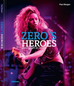 ZeroS Heroes: Music Caught On Camera 千禧年代传奇：镜头捕捉到的音乐