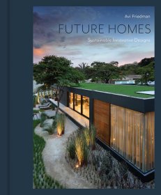 未来住宅：可持续创新设计 Future Homes：Sustainable Innovative Designs 进口艺术