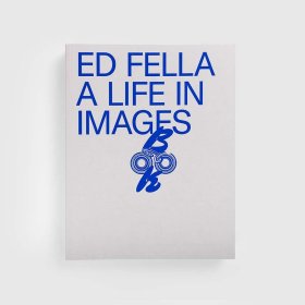 Ed Fella: A Life in Images 进口艺术 美国设计师埃德-费拉：影像中的生活 T&H