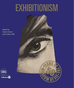 Exhibitionism 服装设计  展览主义：菲特博物馆50年 英文原版