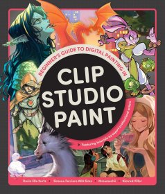 数字绘画入门指南 Beginners Guide to Digital Painting in Clip Studio Paint Clip Studio Paint