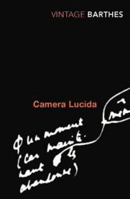 Camera Lucida : Reflections on Photography 明室：摄影纵横谈