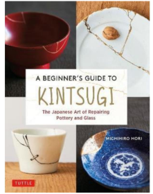 Beginner's Guide to Kintsugi 进口艺术 Kintsugi初学者指南 修补修复 工具书