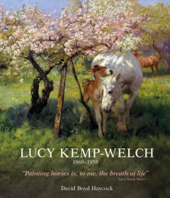 露西·坎普韦尔奇 1869-1958 马绘画 Lucy Kemp-Welch 进口艺术