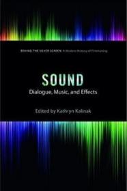 Sound Dialogue Music and Effects 進(jìn)口藝術(shù) 聲音 對(duì)話 音樂和效果 銀幕后面 電影制作現(xiàn)代史系列