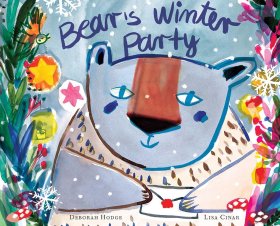 Lisa Cinar Bear’s Winter Party 小熊的冬日派对 英文原版 精品绘本 动物故事 Lisa Cinar 6-9岁