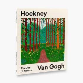 霍克尼 梵高 自然的乐趣 画册 进口艺术 Hockney Van Gogh: The Joy of Nature 自然之悦 艺术绘画风景画 凡高