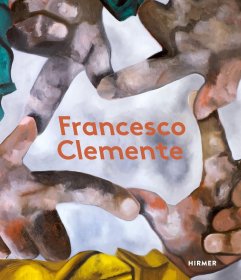 Francesco Clemente (双语版)原版艺术画册 (Bilingual Ed.)