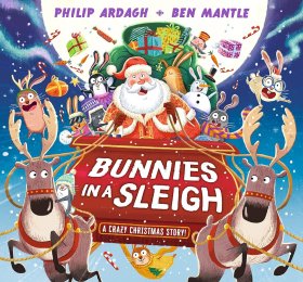 Ben Mantle Bunnies in a Sleigh A Crazy Christmas Story 雪橇上的兔子疯狂圣诞节 英文原版圣诞主题儿童绘本故事