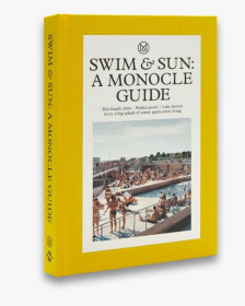 Swim & Sun: A Monocle Guide 进口艺术 游泳与阳光Monocle指南 T&H