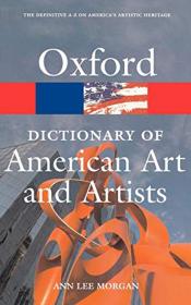 The Oxford Dictionary of American Art and Artists 进口艺术 牛津版美国艺术与艺术家词典 Oxford University