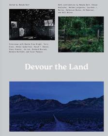 Devour The Land: War And American Landsc 进口艺术 吞噬土地：战争与1970年以来的美国风景摄影 Oxford University