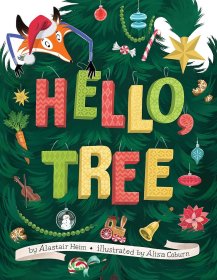 Alisa Coburn Hello tree 你好小树苗 圣诞节主题 节庆绘本 英文原版 进口图书 儿童绘本 故事图画书