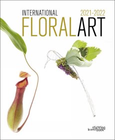 International Floral Art 2021/2022 进口艺术 国际花卉艺术 2021/2022