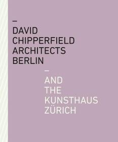 David Chipperfield Architects 柏林和苏黎世美术馆   进口艺术